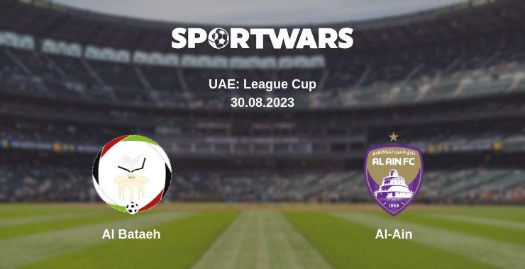 Where to watch the match Al Bataeh - Al-Ain