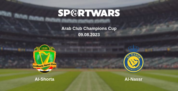 Where to watch the match Al-Shorta - Al-Nassr