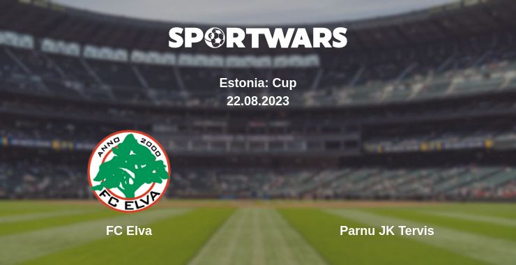 Where to watch the match FC Elva - Parnu JK Tervis