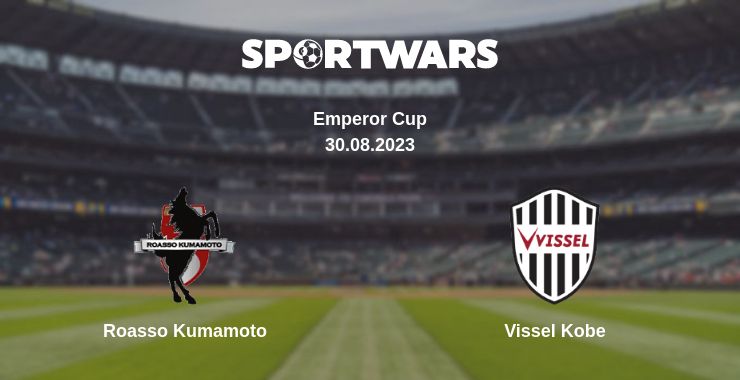 Where to watch the match Roasso Kumamoto - Vissel Kobe