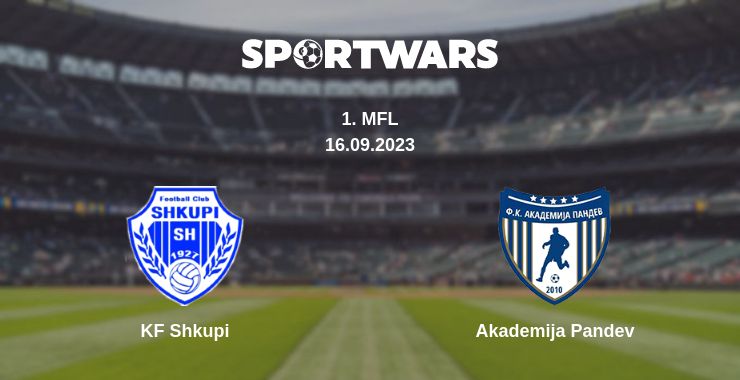 Where to watch the match KF Shkupi - Akademija Pandev