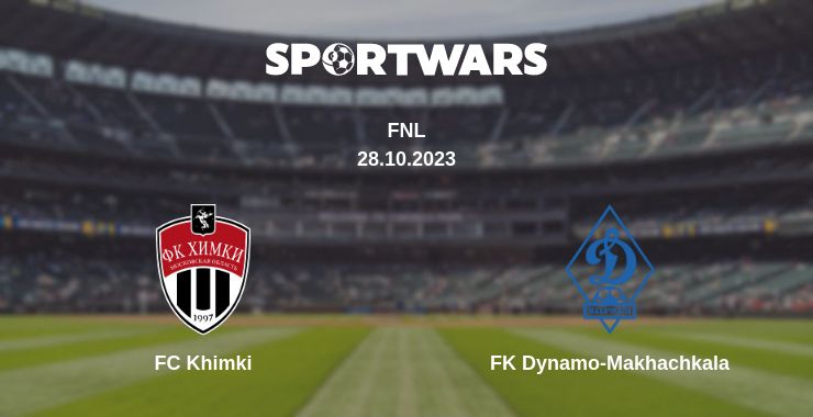 Where to watch the match FC Khimki - FK Dynamo-Makhachkala