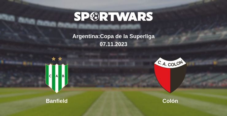 Where to watch the match Banfield - Colón