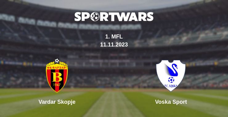 Where to watch the match Vardar Skopje - Voska Sport