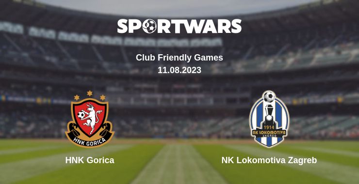 Where to watch the match HNK Gorica - NK Lokomotiva Zagreb