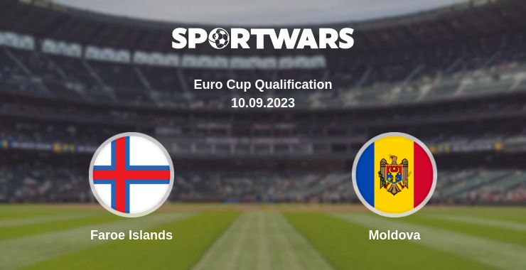 Where to watch the match Faroe Islands - Moldova