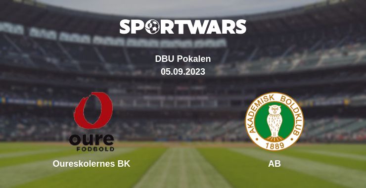 Where to watch the match Oureskolernes BK - AB