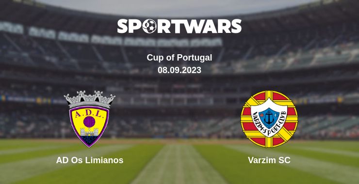 Where to watch the match AD Os Limianos - Varzim SC