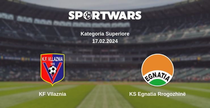 Where to watch the match KF Vllaznia - KS Egnatia Rrogozhinë