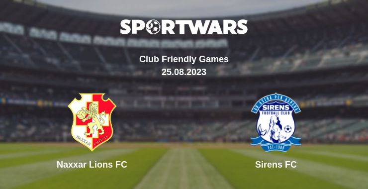 Where to watch the match Naxxar Lions FC - Sirens FC