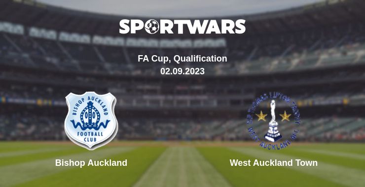 Where to watch the match Bishop Auckland - West Auckland Town