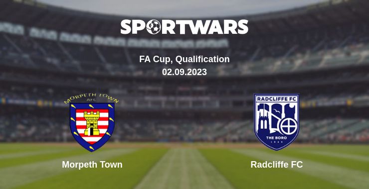 Where to watch the match Morpeth Town - Radcliffe FC