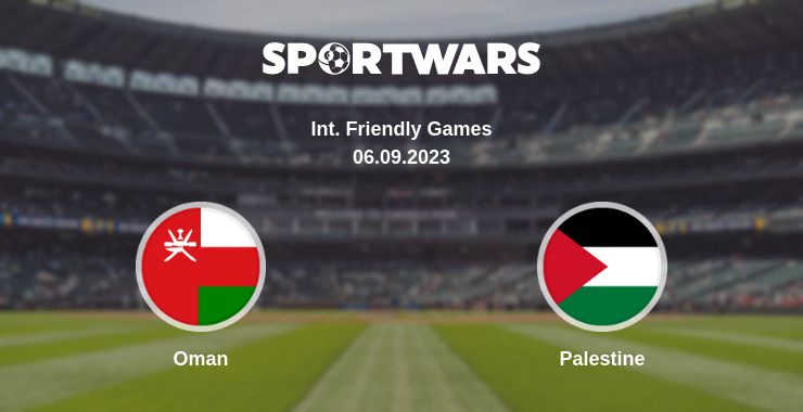 Where to watch the match Oman - Palestine