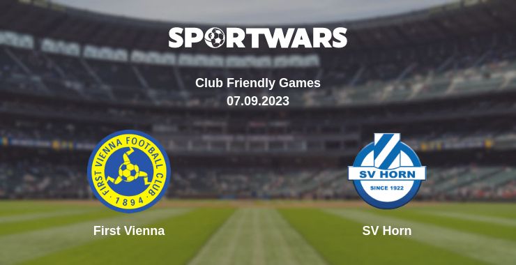 Where to watch the match First Vienna - SV Horn