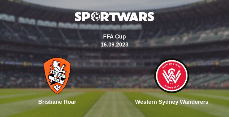 Where to watch the match Brisbane Roar - Western Sydney Wanderers