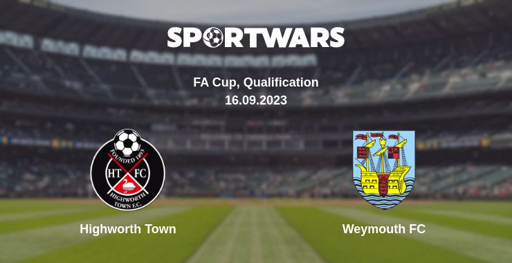 Where to watch the match Highworth Town - Weymouth FC