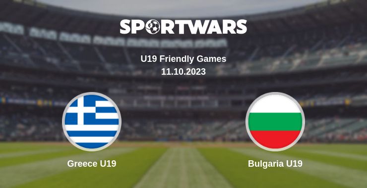 Where to watch the match Greece U19 - Bulgaria U19