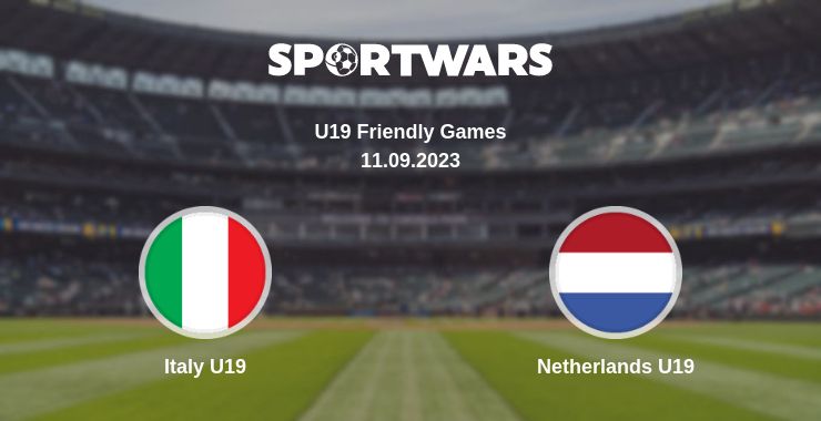 Where to watch the match Italy U19 - Netherlands U19