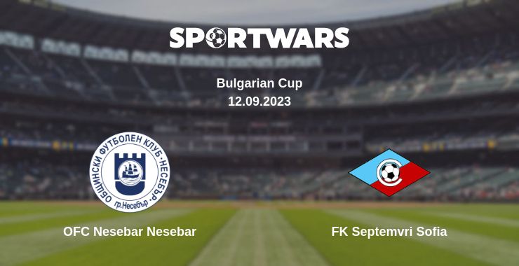 Where to watch the match OFC Nesebar Nesebar - FK Septemvri Sofia