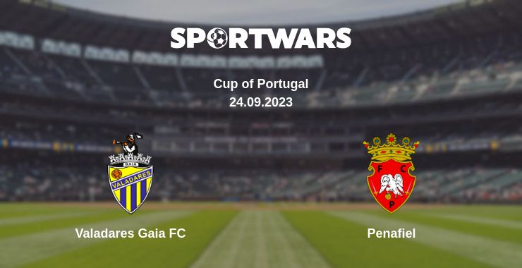 Where to watch the match Valadares Gaia FC - Penafiel