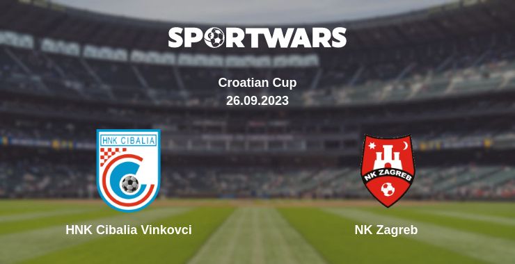 Where to watch the match HNK Cibalia Vinkovci - NK Zagreb