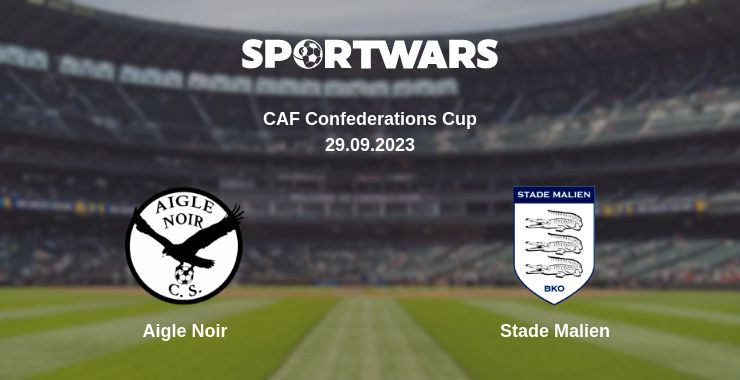 Where to watch the match Aigle Noir - Stade Malien