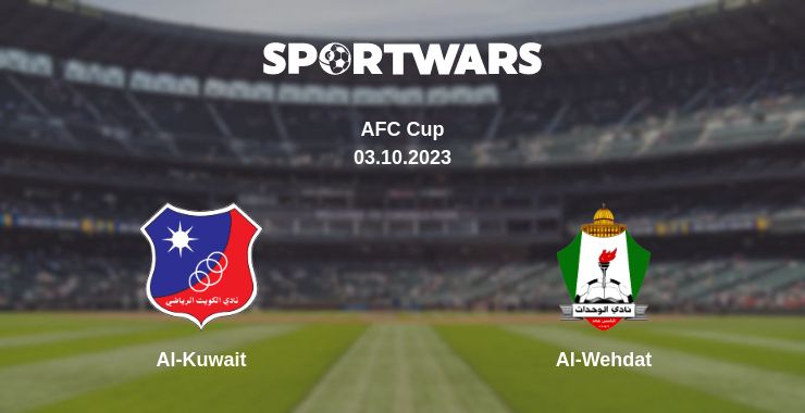 Where to watch the match Al-Kuwait - Al-Wehdat