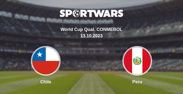 Where to watch the match Chile - Peru