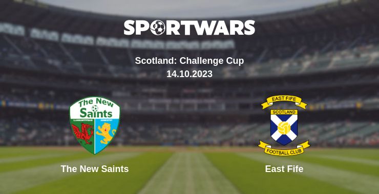 Where to watch the match The New Saints - East Fife