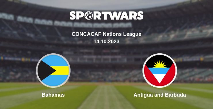 Where to watch the match Bahamas - Antigua and Barbuda