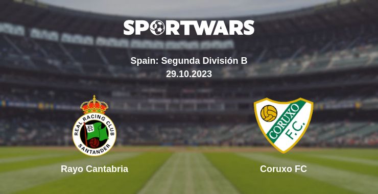 Where to watch the match Rayo Cantabria - Coruxo FC