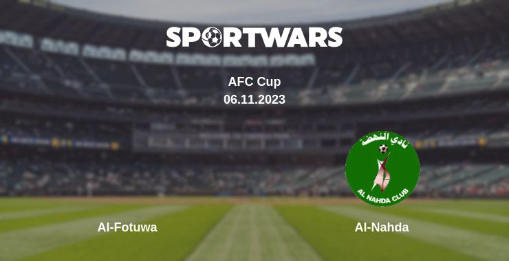 Where to watch the match Al-Fotuwa - Al-Nahda