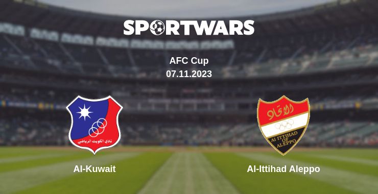 Where to watch the match Al-Kuwait - Al-Ittihad Aleppo