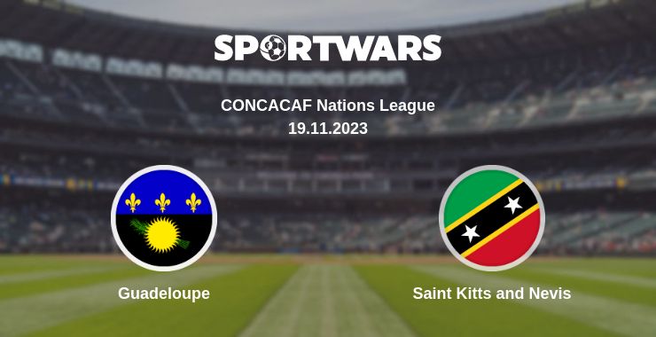 Where to watch the match Guadeloupe - Saint Kitts and Nevis