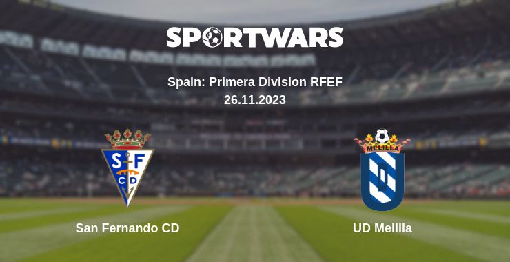 Where to watch the match San Fernando CD - UD Melilla