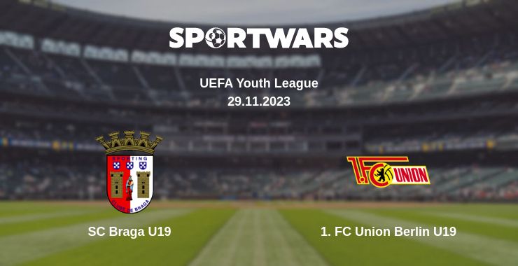 Where to watch the match SC Braga U19 - 1. FC Union Berlin U19