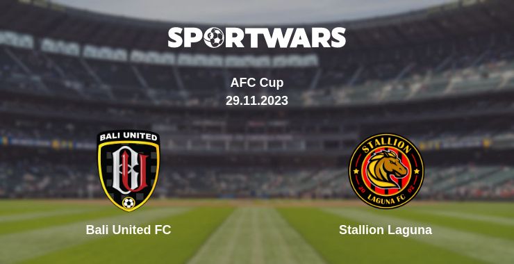 Where to watch the match Bali United FC - Stallion Laguna