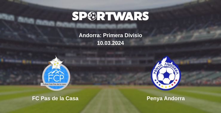 Where to watch the match FC Pas de la Casa - Penya Andorra