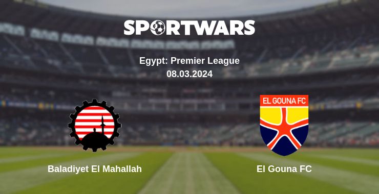 Where to watch the match Baladiyet El Mahallah - El Gouna FC