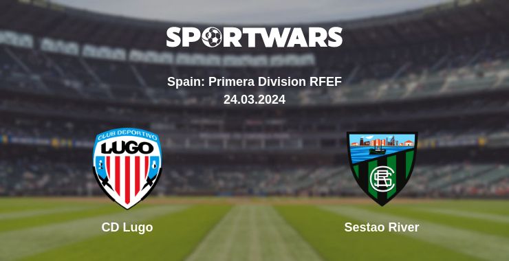 Where to watch the match CD Lugo - Sestao River