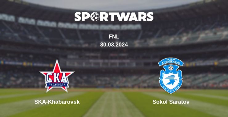 Where to watch the match SKA-Khabarovsk - Sokol Saratov