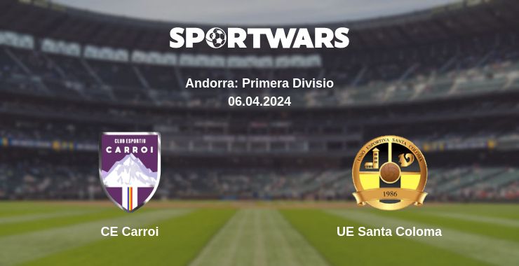 Where to watch the match CE Carroi - UE Santa Coloma