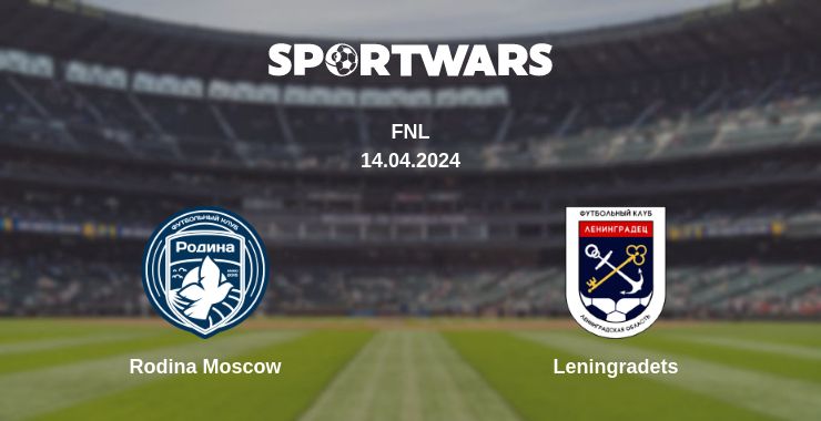 Where to watch the match Rodina Moscow - Leningradets