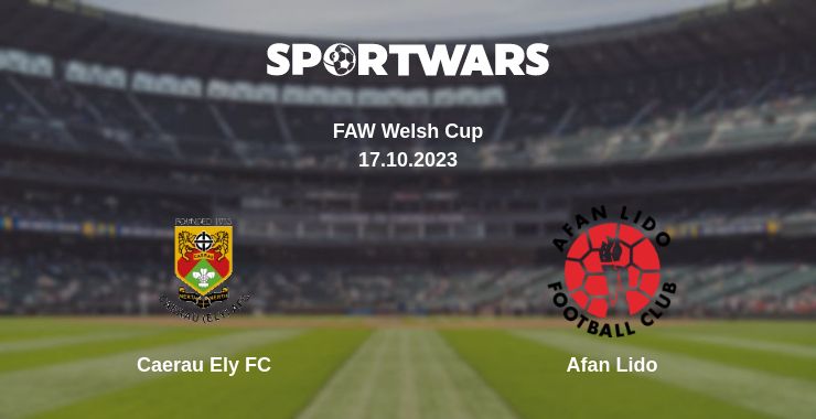 Where to watch the match Caerau Ely FC - Afan Lido