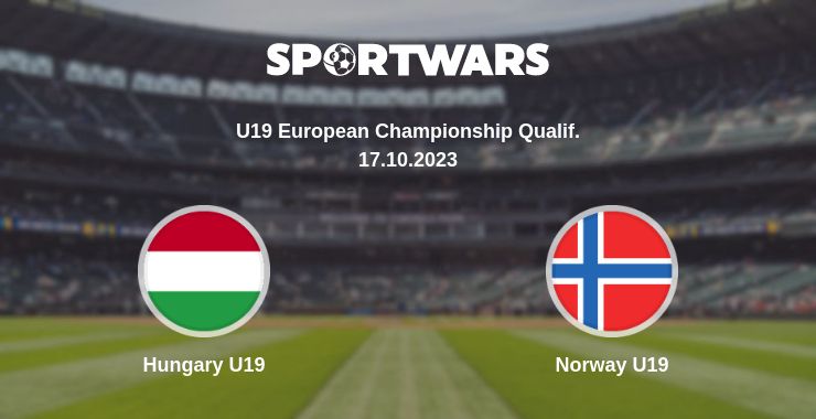 Where to watch the match Hungary U19 - Norway U19