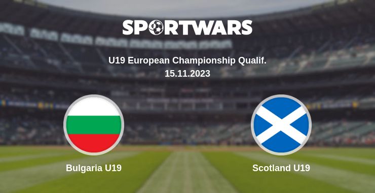 Where to watch the match Bulgaria U19 - Scotland U19