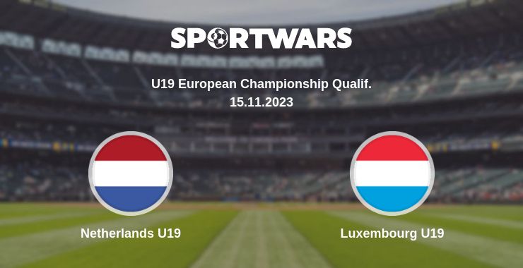 Where to watch the match Netherlands U19 - Luxembourg U19