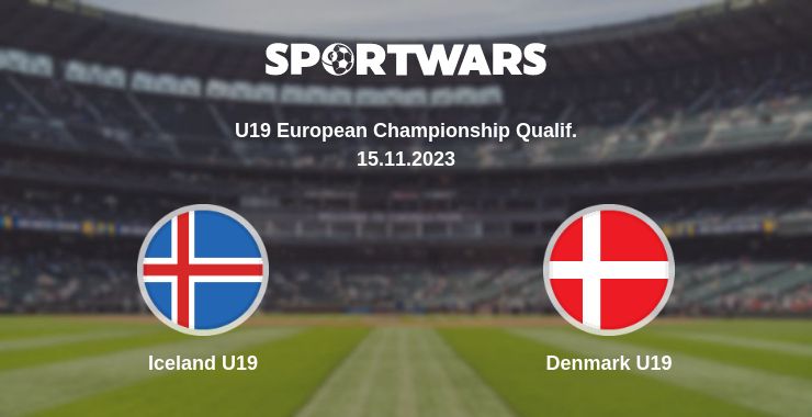 Where to watch the match Iceland U19 - Denmark U19