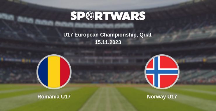 Where to watch the match Romania U17 - Norway U17