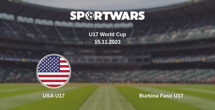 Where to watch the match USA U17 - Burkina Faso U17